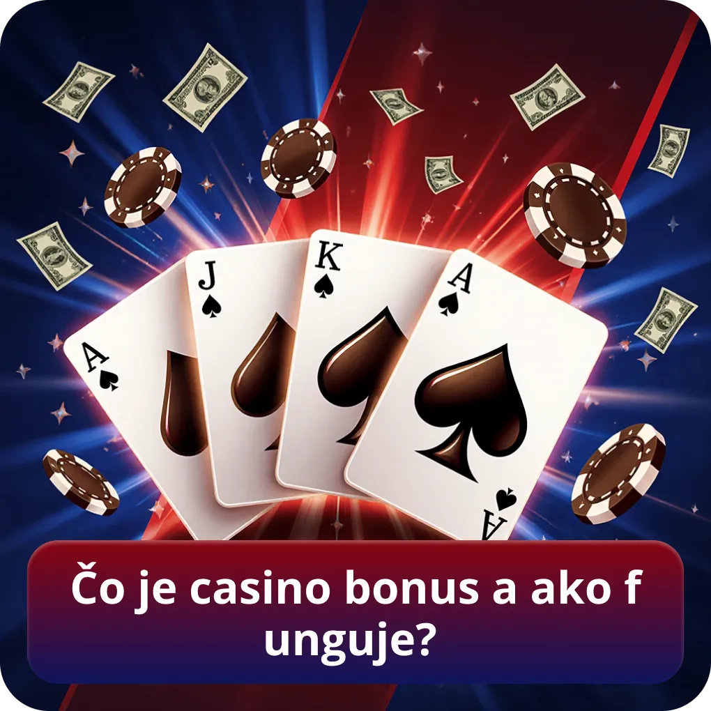 Čo je casino bonus a ako funguje?